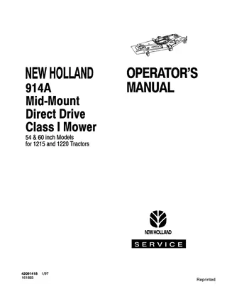 New Holland Series 914A Mid-Mount Direct Drive Class I 54 & 60 Inch Mower for 1215 and 1220 Tractors Operator’s Manual Instant Download (Publication No.42091418)