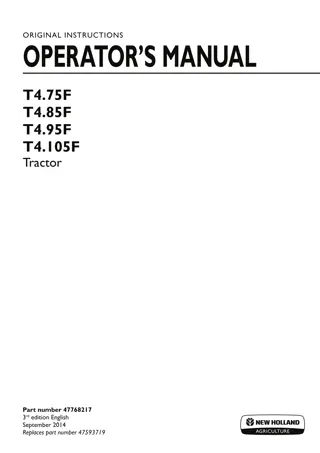 New Holland T4.75F T4.85F T4.95F T4.105F Tractor Operator’s Manual Instant Download (Publication No.47768217)