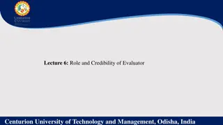 Role and Credibility of Evaluator at Centurion University