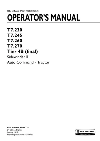 New Holland T7.230 T7.245 T7.260 T7.270 Tier4B (final) Sidewinder II Auto Command Tractor Operator’s Manual Instant Download (Publication No.47789223)