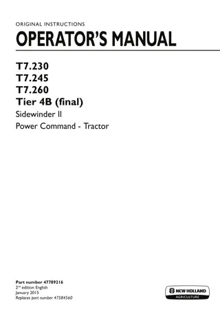 New Holland T7.230 T7.245 T7.260 Tier4B (final) Sidewinder II Power Command Tractor Operator’s Manual Instant Download (Publication No.47789216)