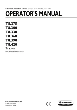 New Holland T8.275 T8.300 T8.330 T8.360 T8.390 T8.420 Tractor (Pin.ZDRC06500 and above) Operator’s Manual Instant Download (Publication No.47596169)