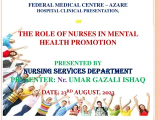Understanding Mental Health Promotion: Role of Nurses at Federal Medical Centre Azare Hospital