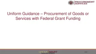 Federal Grant Funding: Uniform Guidance for Procurement of Goods or Services