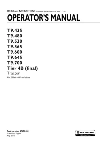 New Holland T9.435 T9.480 T9.530 T9.565 T9.600 T9.645 T9.700 Tier4B (final) Tractor (Pin.ZEF401001 and above) Operator’s Manual Instant Download (Publication No.47671480)