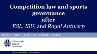 Competition Law and Sports Governance: Analysis of ESL, ISU, and Royal Antwerp Cases