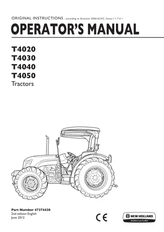 New Holland T4020 T4030 T4040 T4050 Tractors Operator’s Manual Instant Download (Publication No.47374420)