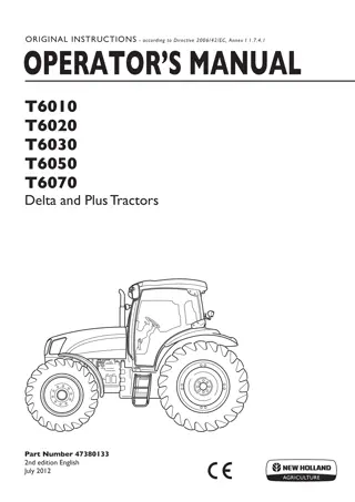 New Holland T6010 T6020 T6030 T6050 T6070 Delta and Plus Tractors Operator’s Manual Instant Download (Publication No.47380133)