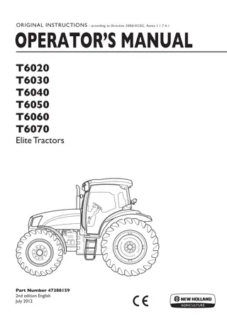 New Holland T6020 T6030 T6040 T6050 T6060 T6070 Elite Tractors Operator’s Manual Instant Download (Publication No.47380159)