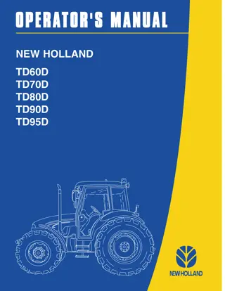 New Holland TD60D TD70D TD80D TD90D TD95D Tractors Operator’s Manual Instant Download (Publication No.5091825)