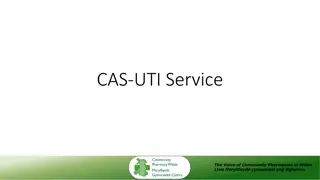 Community Pharmacy Services in Wales: CAS-UTI Service Overview