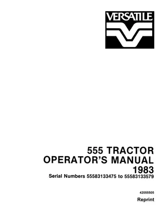 Versatile 555 Tractor (Serial Numbers55583133475 to 55583133579) Operator’s Manual Instant Download (Publication No.42055505)