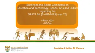 Briefing to Select Committee: SAIDS Bill Update