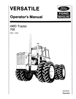 Versatile 700 4WD Tractor Operator’s Manual Instant Download (Publication No.42070030)