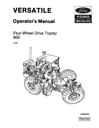 Versatile 900 Four-Wheel Drive Tractor Operator’s Manual Instant Download (Publication No.42090002)