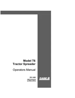 Case IH Model T6 Tractor Spreader Operator’s Manual Instant Download (Publication No.DD-1469)