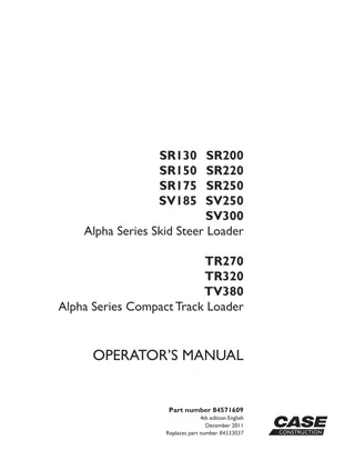 CASE SR130 SR150 SR175 SV185 SR200 SR220 SR250 SV250 SV300 SKID STEER LOADER  TR270 TR320 TV380 COMPACT TRACK LOADER Operator Manual