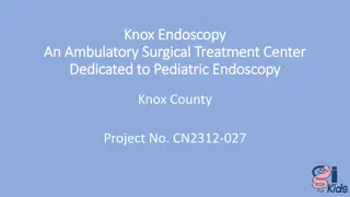 Enhancing Pediatric Endoscopy Services at Knox County