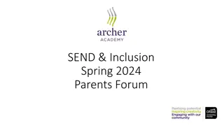 SEND & Inclusion Spring 2024 Parents Forum - Education Psychologist Insights and Events