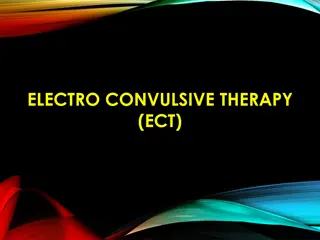 Electroconvulsive Therapy (ECT) for Psychiatric Treatment