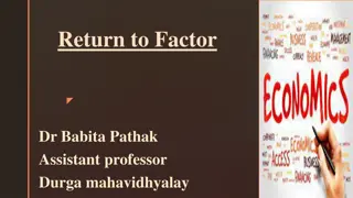 The Concept of Return to Factor in Production Economics