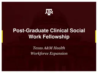 Innovative Post-Graduate Clinical Social Work Fellowship at Texas A&M Health