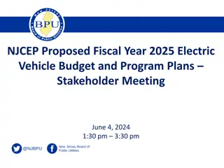 NJCEP Proposed FY25 Electric Vehicle Budget & Program Plans Stakeholder Meeting