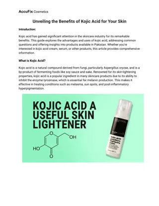 Unveiling the Benefits of Kojic Acid for Your Skin