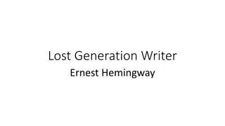 Ernest Hemingway: Iconic Writer of the Lost Generation