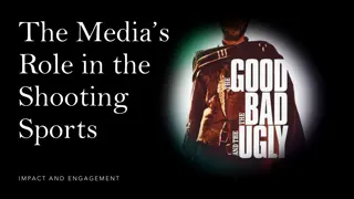 The Impact of Media on Shooting Sports Engagement