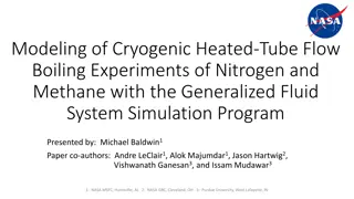 Cryogenic Heated Tube Flow Boiling Experiments with Generalized Fluid System Simulation Program