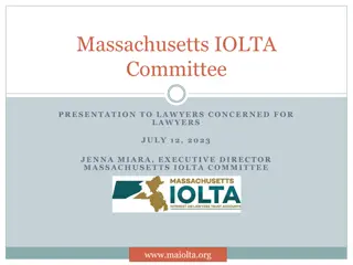 The Massachusetts IOLTA Program for Lawyers