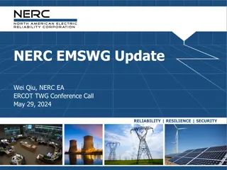 NERC EMSWG Update & Projects - Reliability, Resilience, Security