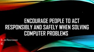 Responsible and Safe Computer Problem Solving Tips