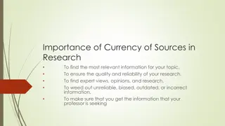 Importance of Currency of Sources in Research: Enhancing Your Academic Pursuit