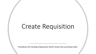 Procedures for Creating a Requisition Leading to a Purchase Order