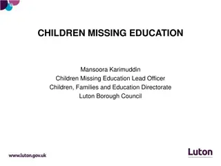Understanding Children Missing Education (CME) and its Impact