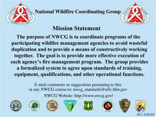 National Wildfire Coordinating Group (NWCG) - S-200 Initial Attack Incident Commander Course Overview