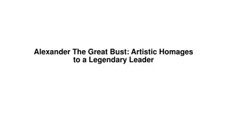 Alexander The Great Bust Artistic Homages to a Legendary Leader