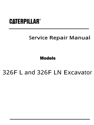 Caterpillar Cat 326F L and 326F LN Excavator (Prefix HCJ) Service Repair Manual Instant Download