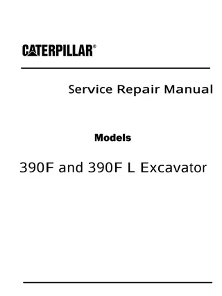 Caterpillar Cat 390F and 390F L Excavator (Prefix FEH) Service Repair Manual Instant Download