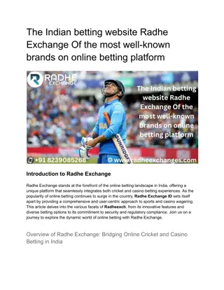 The Indian betting website Radhe Exchange Of the most well-known brands on online betting platform