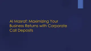 Al Masraf Maximizing Your Business Returns with Corporate Call Deposits ​
