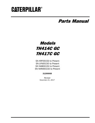 Caterpillar Cat TH414C GC, TH417C GC Telehandler Parts Catalogue Manual Instant Download