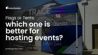 Flags or Tents: which one is better for hosting events?