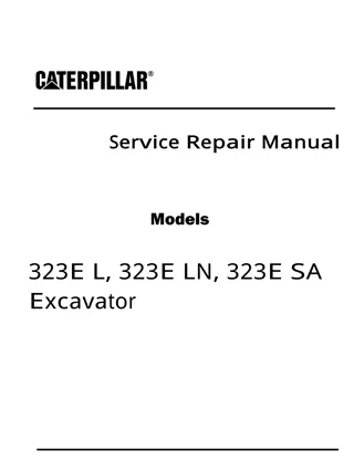 Caterpillar Cat 323E L Excavator (Prefix TDW) Service Repair Manual Instant Download