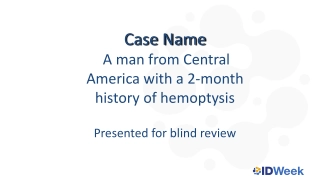 Central America Hemoptysis Case Analysis