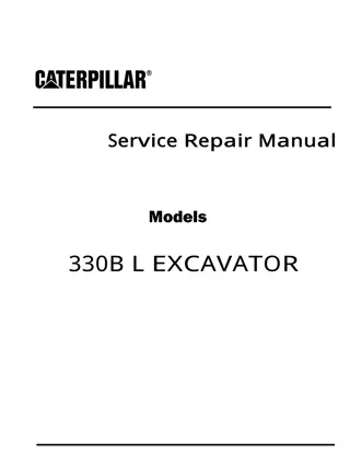 Caterpillar Cat 330B L EXCAVATOR (Prefix 1JS) Service Repair Manual Instant Download