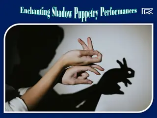 Enchanting Shadow Puppetry Performances