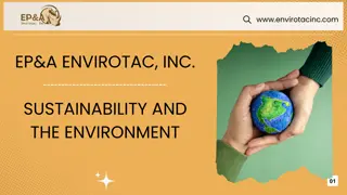 EP&A Envirotac, Inc Sustainability and the Environment